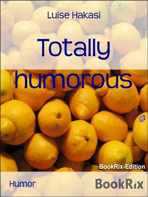 cover image of Totally humorous